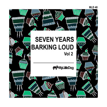 Various Artists - Seven Years Barking Loud, Vol 2