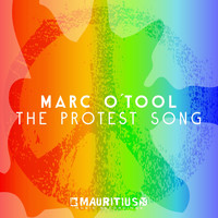 Marc O'Tool - The Protest Song