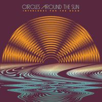 Circles Around The Sun - Interludes For The Dead (feat. Neal Casal)