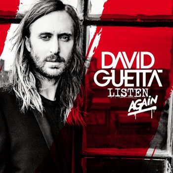 David Guetta - Listen Again (Explicit)
