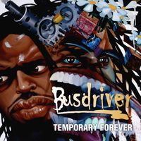 Busdriver - Temporary Forever (Explicit)