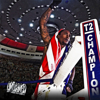T2 - Champion (Explicit)