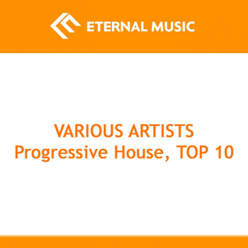 Various Artists - Progressive House - Top 10, Vol. 1