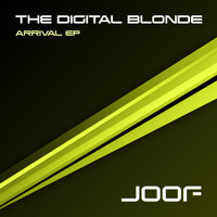 The Digital Blonde - Arrival EP