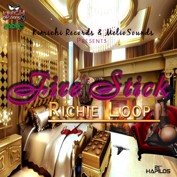Richie Loop - Fire Stick - Single