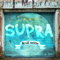 Supra - Blue Moon EP