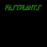 Fastplants - Fastplants - EP