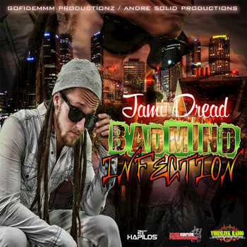 Jami Dread - Badmind Infection - Single