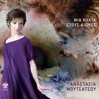 Anastasia Moutsatsou - Mia Nychta Stous Aiones