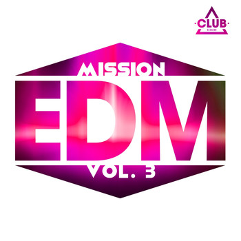 Various Artists - Mission EDM, Vol. 3