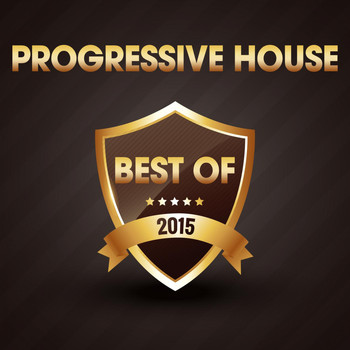 Various Artists - Progressive House - The Best of 2015