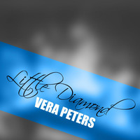 Vera Peters - Little Diamond