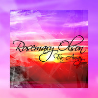 Rosemary Olson - Far Away