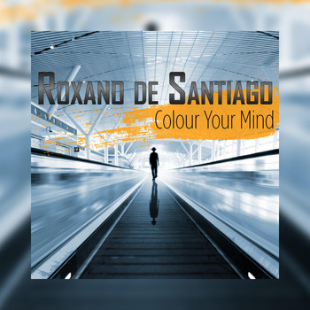 Roxano de Santiago - Colour Your Mind