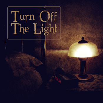 Various Artists - Turn off the Lights (Close Your Eyes and Listen Before to Sleep)