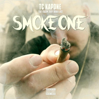 TC Kapone - Smoke One (feat. Teazem, Boogie Locs & Ziggy)