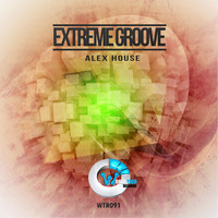 Alex House - Extreme Groove