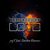 Jay-T feat. Carsten Düsener - The Power of Love