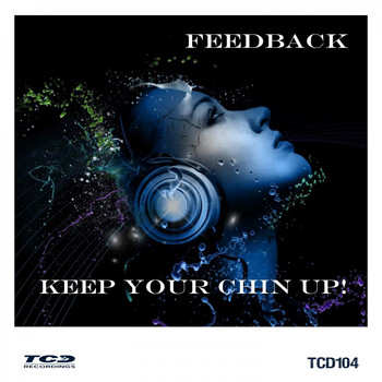 Feedback - Keep Your Chin Up!