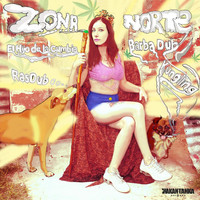Zona Norte - Queen of the Ghetto