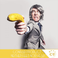 Conrad Product - Neither Feet nor Head