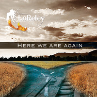 LORELEY - Here We Are Again