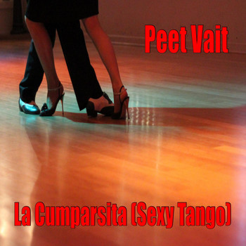 Peet Vait - La Cumparsita (Sexy Tango)