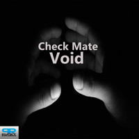 Check Mate - Void