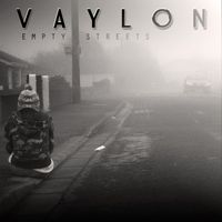 Vaylon - Empty Streets