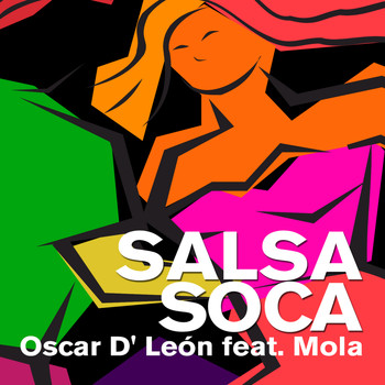 Oscar D'León - Salsa Soca (feat. Mola)