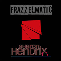 Sharon Hendrix - Frazzelmatic