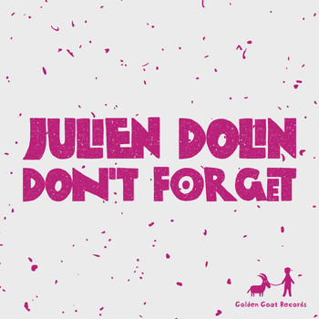 Julien Dolin - Don't Forget