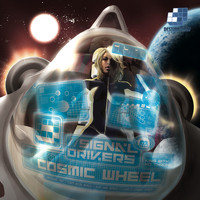 Signal Drivers - Cosmic Wheel