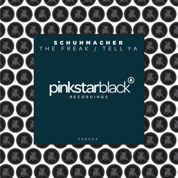 Schuhmacher - The Freak EP