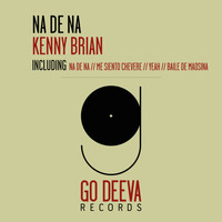Kenny Brian - Na De Na