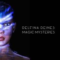 Delfina Deines - Magic Mysteries