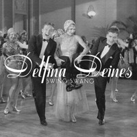 Delfina Deines - Swing Swang