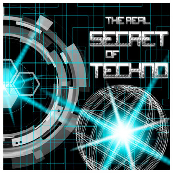 Various Artists - The Real Secret of Techno