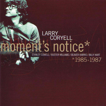 Larry Coryell - Moment's Notice