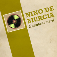 Niño de Murcia - Guantanamera