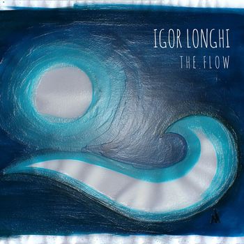 Igor Longhi - The Flow