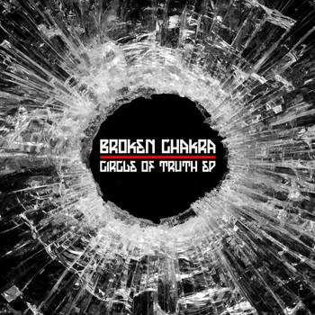 Broken Chakra - Circle of Truth (Explicit)