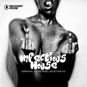 Various Artists - Infectious House, Vol. 12