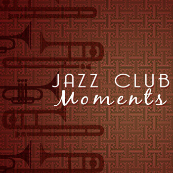 Various Artists - Jazz Club Moments