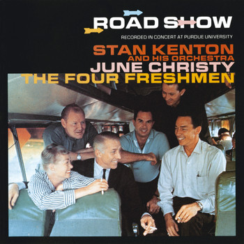 Stan Kenton And His Orchestra - Road Show (Live)