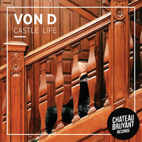 Von D - Castle Life