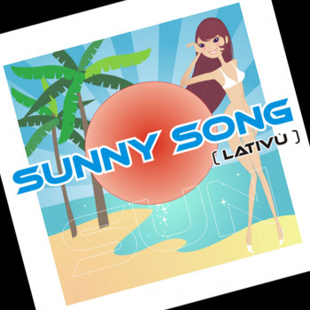 Lativù - Sunny Song