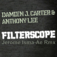 Damien J. Carter & Anthony Lee - Filterscope
