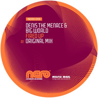 Denis The Menace & Big World - Fired Up