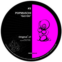 Popmuschi - Vol. 5 - Get On